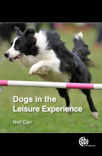 Imagen de portada: Dogs in the Leisure Experience 9781780643182