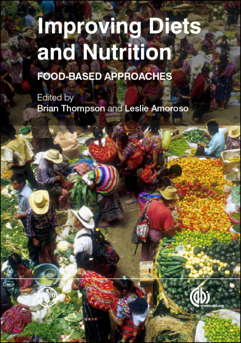 Improving Diets and Nutrition: Food-based Approaches, 1st Edition - FULL INSTANT DOWNLOAD | PDF DOCX EPUB