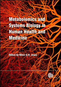 表紙画像: Metabolomics and Systems Biology in Human Health and Medicine 1st edition 9781786395429