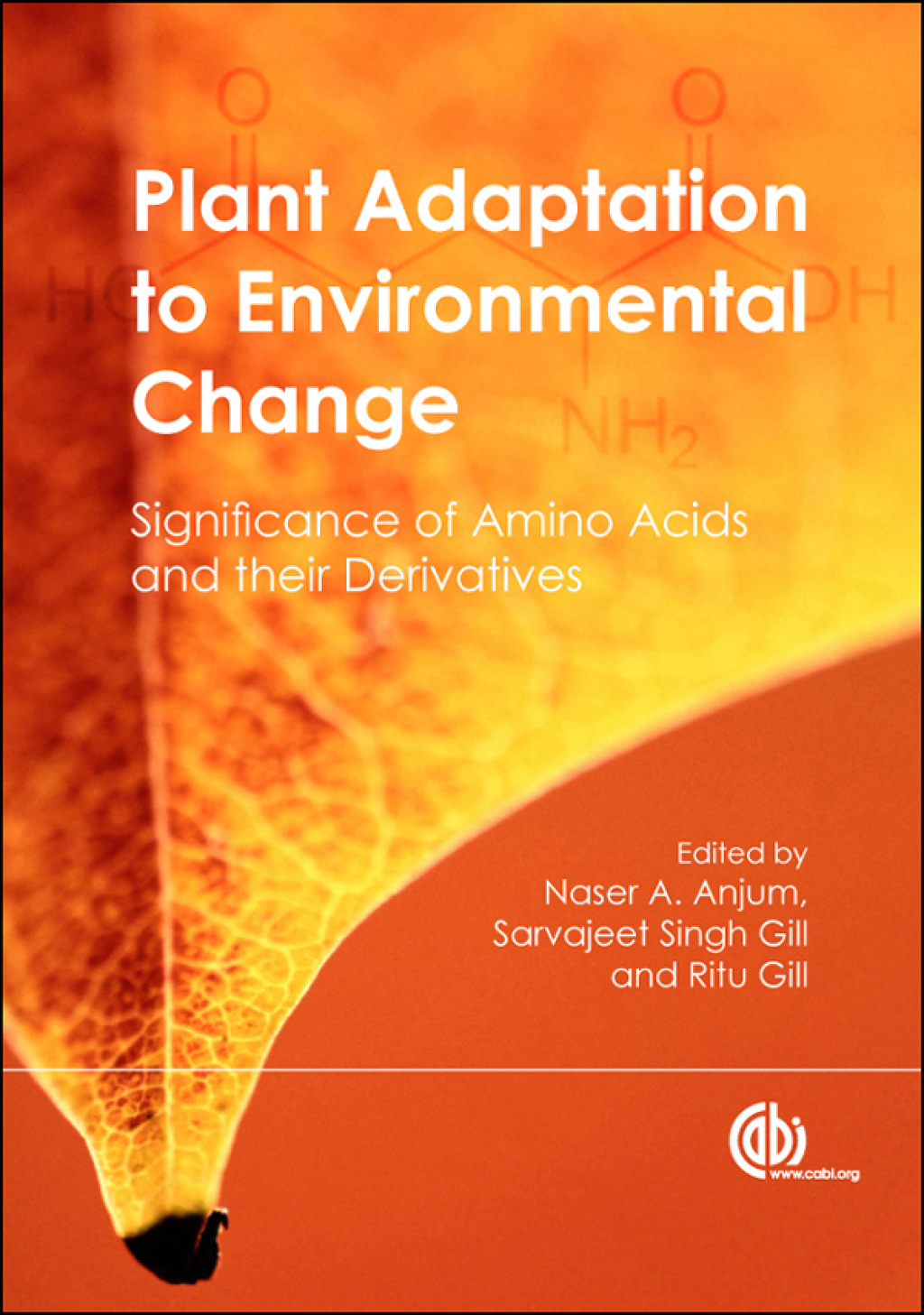 Plant Adaptation to Environmental Change Significance of Amino Acids and their Derivatives 1st Edition