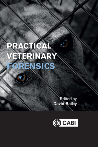 Cover image: Practical Veterinary Forensics 1st edition 9781780642949