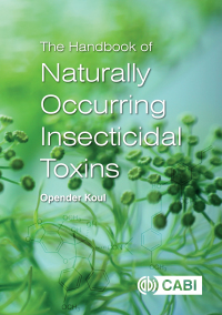 Omslagafbeelding: The Handbook of Naturally Occurring Insecticidal Toxins 9781780642703
