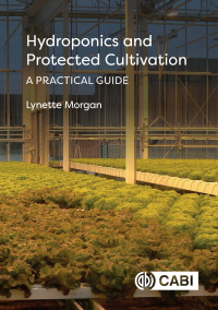 Imagen de portada: Hydroponics and Protected Cultivation 9781789244830
