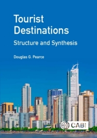 Cover image: Tourist Destinations: Structure and Synthesis 9781789245837