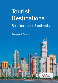 Cover image: Tourist Destinations: Structure and Synthesis 9781789245837