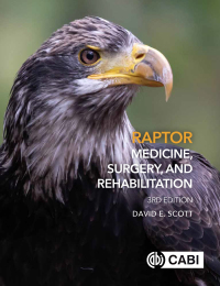 Cover image: Raptor Medicine, Surgery, and Rehabilitation 3rd edition 9781789246100