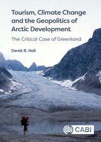 Omslagafbeelding: Tourism, Climate Change and the Geopolitics of Arctic Development 9781789246728