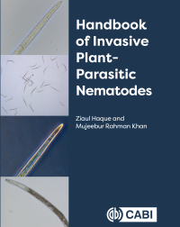 表紙画像: Handbook of Invasive Plant-parasitic Nematodes 9781789247367