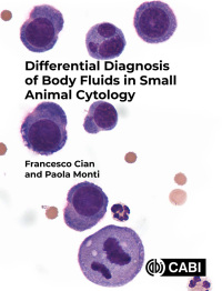 صورة الغلاف: Differential Diagnosis of Body Fluids in Small Animal Cytology