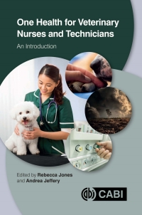 Cover image: One Health for Veterinary Nurses and Technicians 9781789249453
