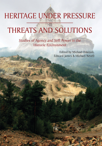 Imagen de portada: Heritage Under Pressure – Threats and Solution 9781789252460