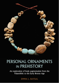 Cover image: Personal Ornaments in Prehistory 9781789252866