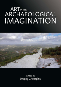 Titelbild: Art in the Archaeological Imagination 1st edition 9781789253528
