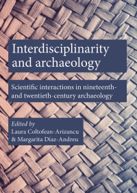 Cover image: Interdisciplinarity and Archaeology 9781789254662