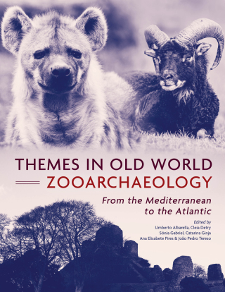 Cover image: Themes in Old World Zooarchaeology 9781789255348