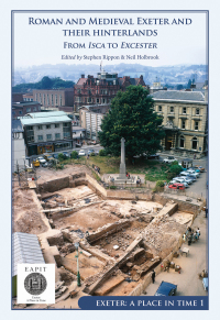 Omslagafbeelding: Roman and Medieval Exeter and their Hinterlands 9781789256154