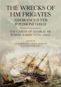 Cover image: The Wrecks of HM Frigates Assurance (1753) and Pomone (1811) 9781789256376