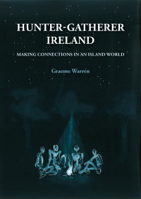 Cover image: Hunter-Gatherer Ireland 9781789256819