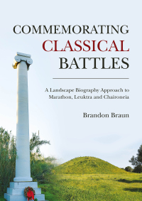 Cover image: Commemorating Classical Battles 9781789259353
