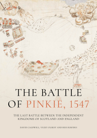 صورة الغلاف: The Battle of Pinkie, 1547 9781789259735