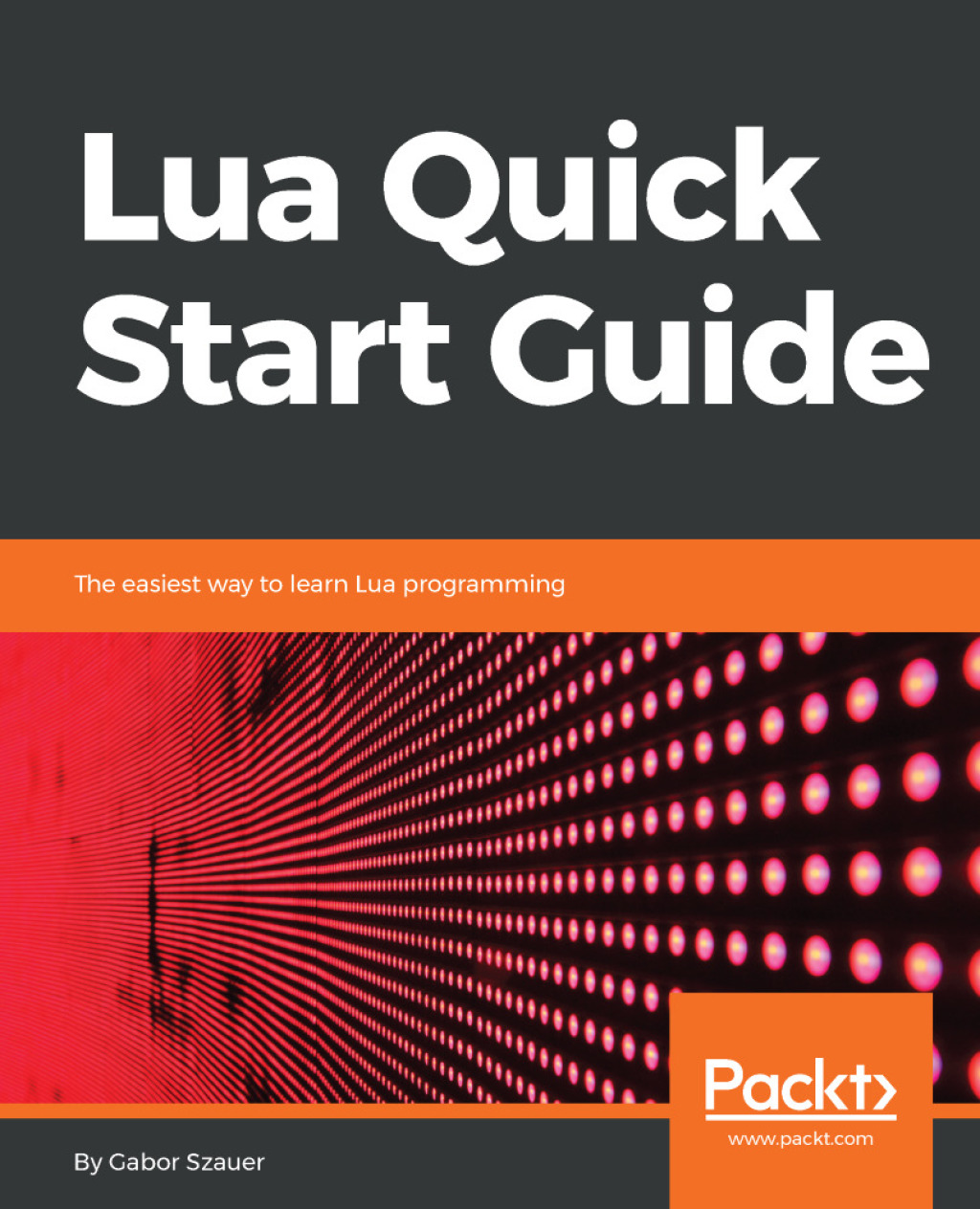 Lua Quick Start Guide - 1st Edition (eBook)