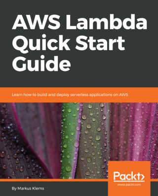 Cover image: AWS Lambda Quick Start Guide 1st edition 9781789340198