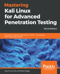 Imagen de portada: Mastering Kali Linux for Advanced Penetration Testing 3rd edition 9781789340563