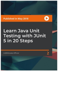 Imagen de portada: Learn Java Unit Testing with JUnit 5 in 20 Steps 1st edition 9781789340648