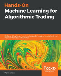 Cover image: Hands-On Machine Learning for Algorithmic Trading 1st edition 9781789346411