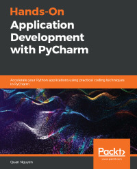 Cover image: Hands-On Application Development with PyCharm 1st edition 9781789348262