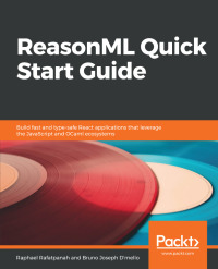 صورة الغلاف: ReasonML Quick Start Guide 1st edition 9781789340785