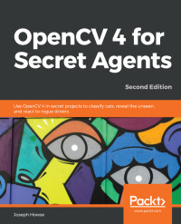 Cover image: OpenCV 4 for Secret Agents 2nd edition 9781789345360