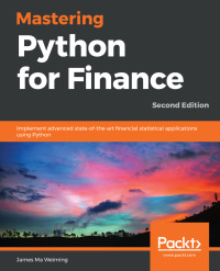 Cover image: Mastering Python for Finance 2nd edition 9781789346466