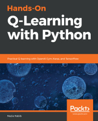 Imagen de portada: Hands-On Q-Learning with Python 1st edition 9781789345803