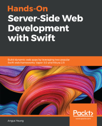 Cover image: Hands-On Server-Side Web Development with Swift 1st edition 9781789341171
