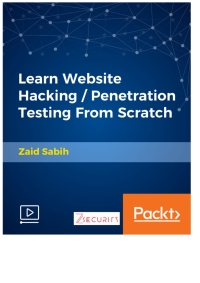 Titelbild: Learn Website Hacking / Penetration Testing From Scratch 1st edition 9781789346145