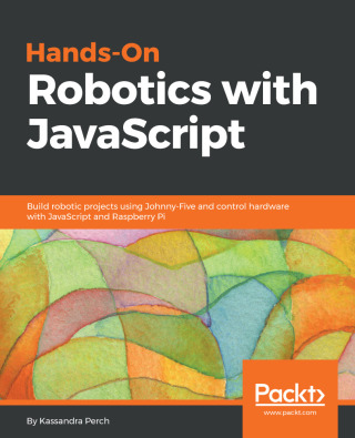 Omslagafbeelding: Hands-On Robotics with JavaScript 1st edition 9781789342055