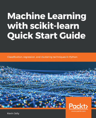 Imagen de portada: Machine Learning with scikit-learn Quick Start Guide 1st edition 9781789343700