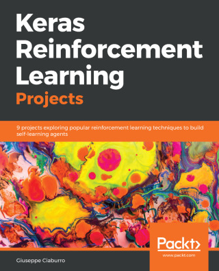 Omslagafbeelding: Keras Reinforcement Learning Projects 1st edition 9781789342093