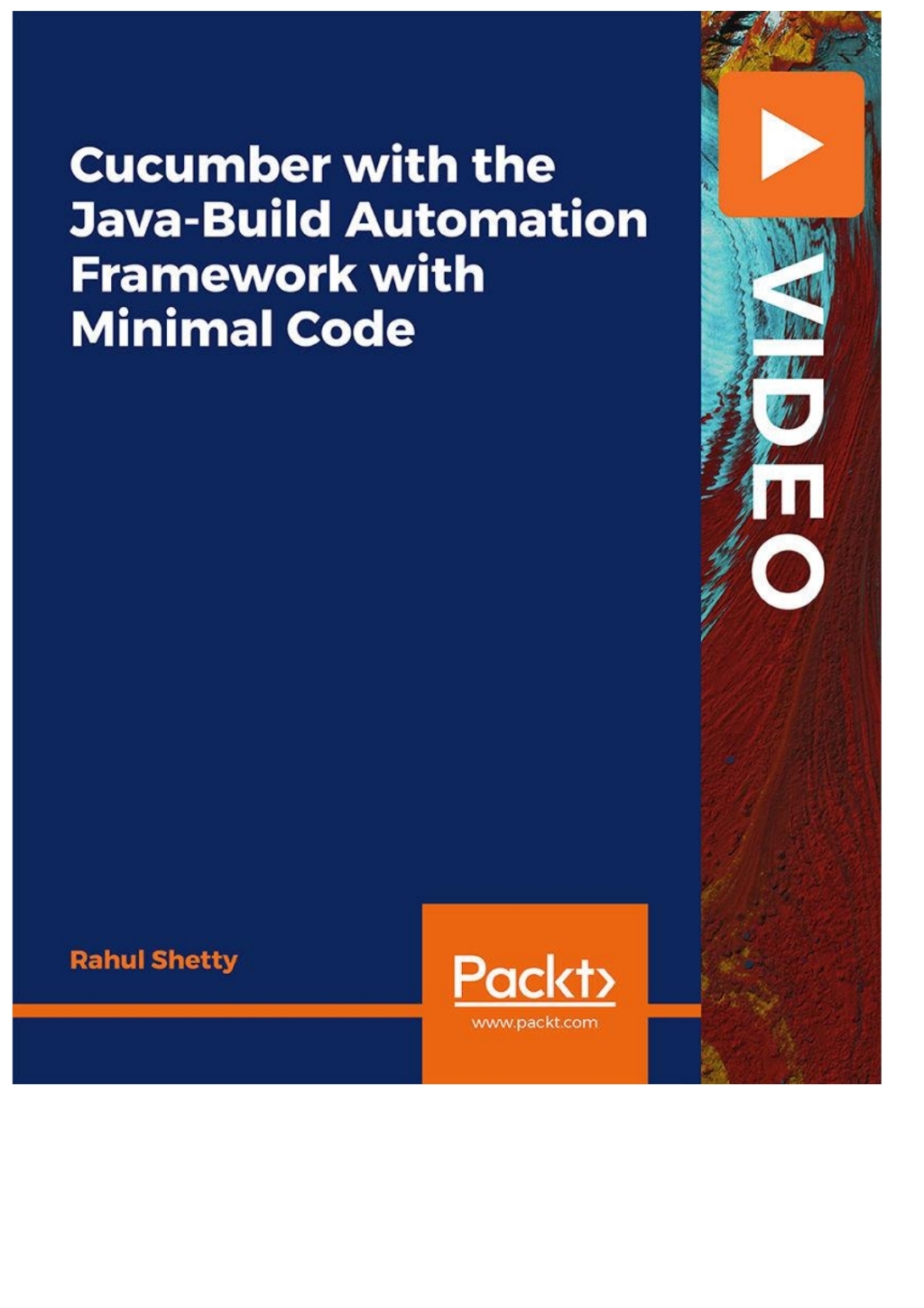 Cucumber with the Java-Build Automation Framework with Minimal Code 1st Edition