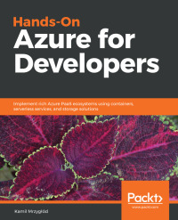 Cover image: Hands-On Azure for Developers 1st edition 9781789340624