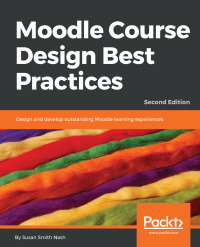 Imagen de portada: Moodle Course Design Best Practices 2nd edition 9781789348606
