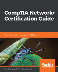 Cover image: CompTIA Network  Certification Guide 1st edition 9781789340501