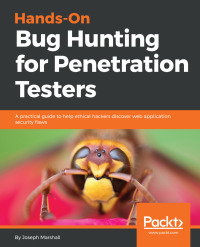 Cover image: Hands-On Bug Hunting for Penetration Testers 1st edition 9781789344202