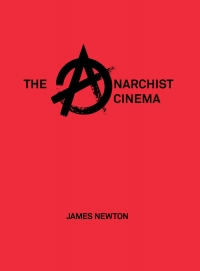 Omslagafbeelding: The Anarchist Cinema 1st edition 9781789380033