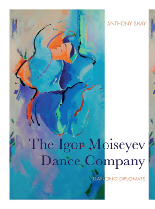 Cover image: The Igor Moiseyev Dance Company 1st edition 9781783209996