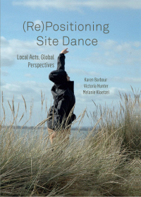 Cover image: (Re)Positioning Site Dance 1st edition 9781783209989