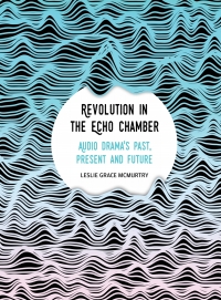 Immagine di copertina: Revolution in the Echo Chamber 1st edition 9781783209828