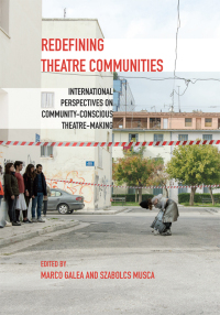 Imagen de portada: Redefining Theatre Communities 1st edition 9781789380767