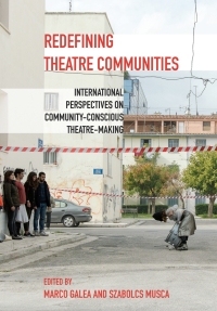 Cover image: Redefining Theatre Communities 1st edition 9781789380767